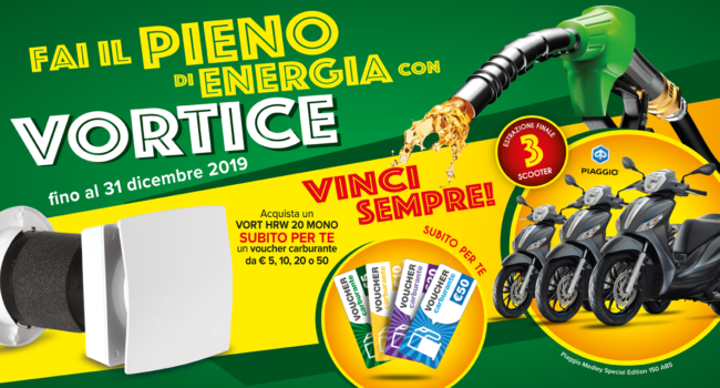 Fai il pieno con Vortice
